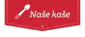 NAŠE KAŠE