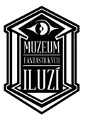 MUZEUM FANTASTICKÝCH ILUZÍ