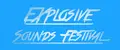 Explosive Sounds Festival