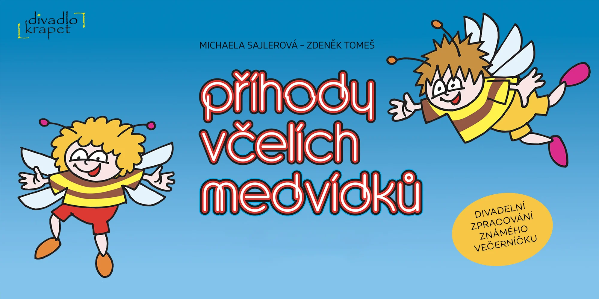 Vstupenka na představení Příhody včelích medvídků