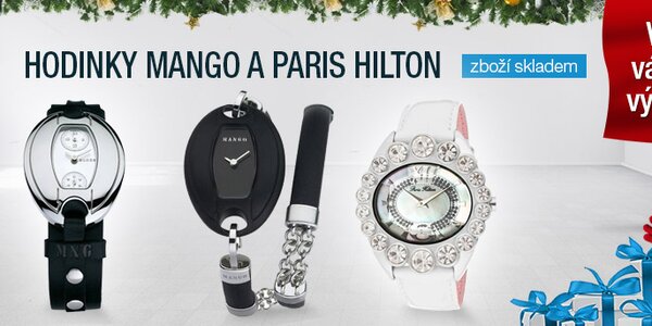 Hodinky Mango a Paris Hilton