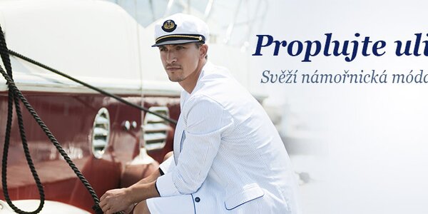 Móda pro opravdové námořníky - vše skladem!
