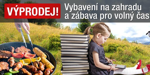 Vybavte se na léto - akční ceny na vybavení na zahradu i volný čas