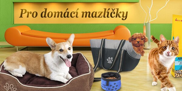 To nejlepší pro pejsky a kočičky