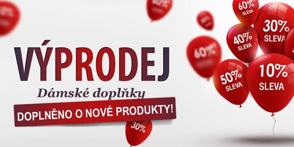 Výprodej dámských doplňků - vše skladem