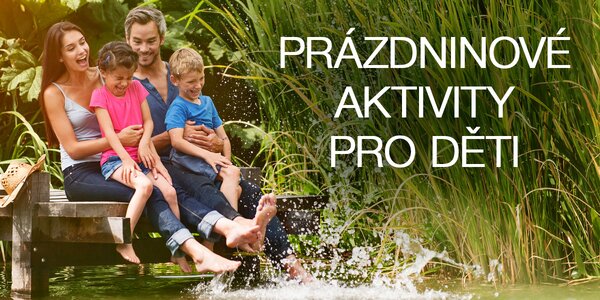 Báječné léto nad psa - dětské aktivity na prázdniny