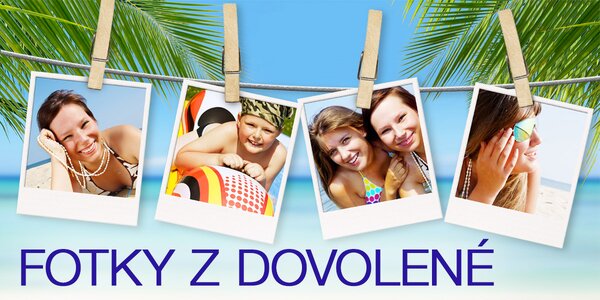 Dejte fotkám z dovolené tvar!