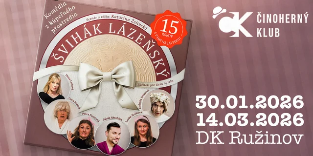 Divadelné predstavenie ŠVIHÁK LÁZEŇSKÝ v DK Ružinov