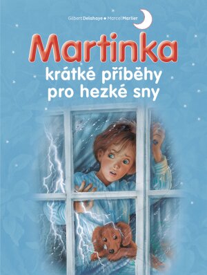 Martinka – krátké příběhy pro hezké sny