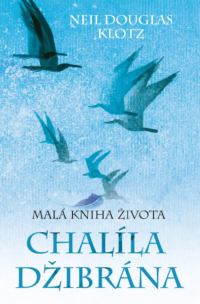 Malá kniha života Chalíla Džibrána