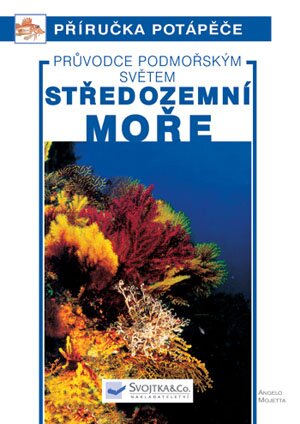 Středozemní moře - Průvodce podmořským světem