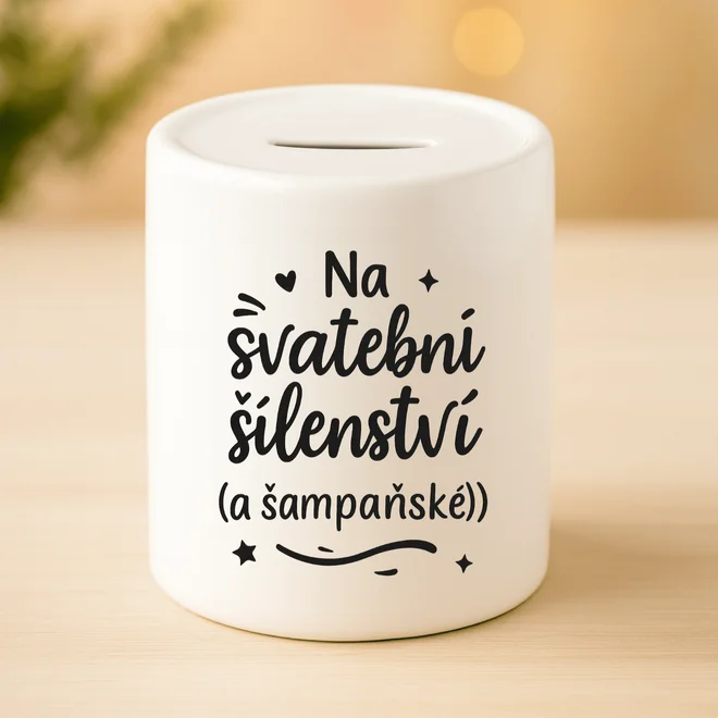 Keramická pokladnička - Na svatební šílenství