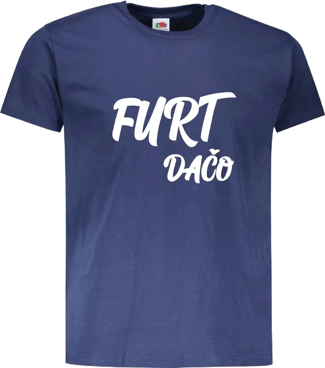 Pánske bavlnené tričko "Furt dačo"