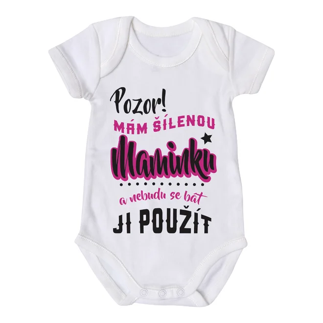 "Pozor! Mám šílenou maminku."