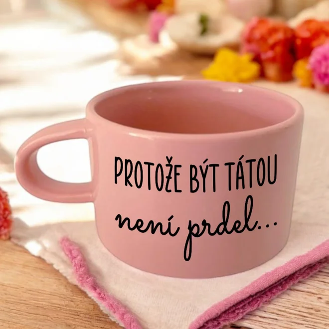 Protože být tátou není prdel