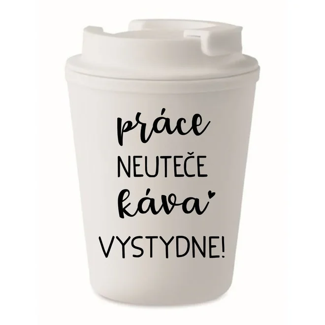 Práce neuteče, káva vystydne - 300 ml