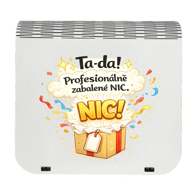 Ta-da! Profesionálně zabalené nic