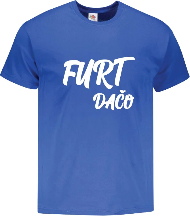 Pánske bavlnené tričko "Furt dačo"