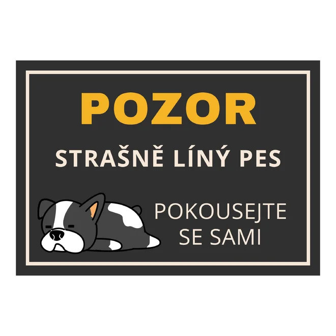 Cedulka - Pozor líný pes