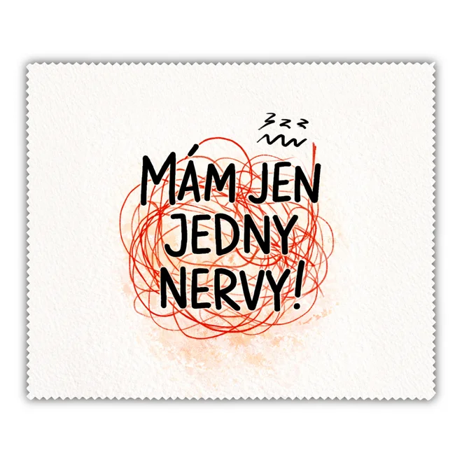 Čisticí utěrka - mám jen jedny nervy