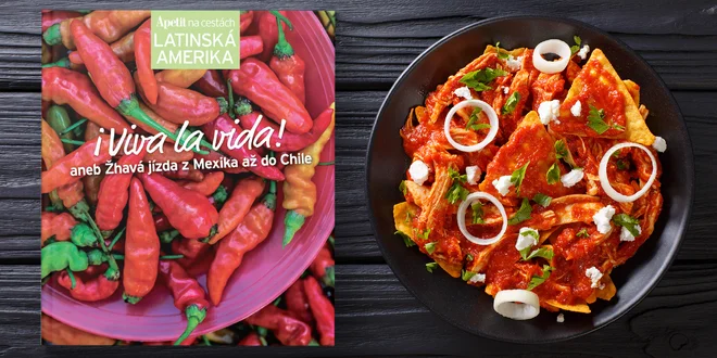 Kuchařka z edice Apetit na cestách: Latinská Amerika