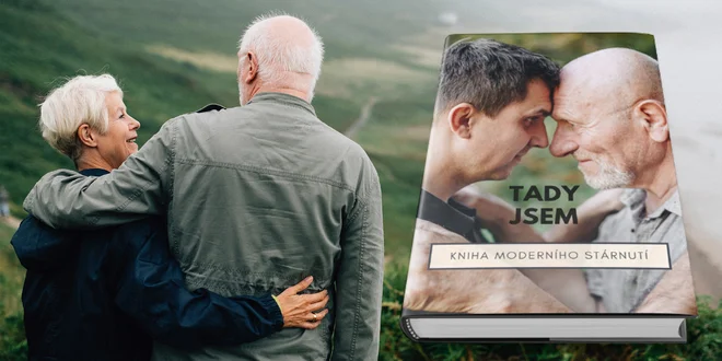 Tady jsem: Kniha o tom, jak si skutečně užít stáří