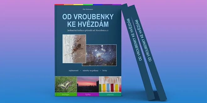 Nevšední kniha o přírodě Od vroubenky ke hvězdám