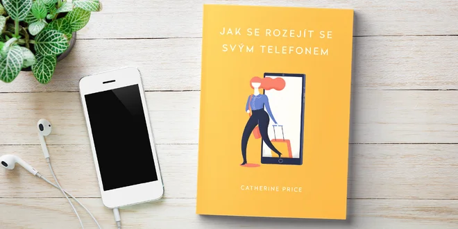 Kniha Jak se rozejít se svým telefonem