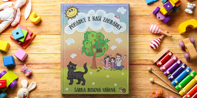 Kniha pro děti i dospělé: Pohádky z naší zahrádky
