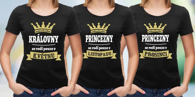 Narozeninová trička pro princezny a královny