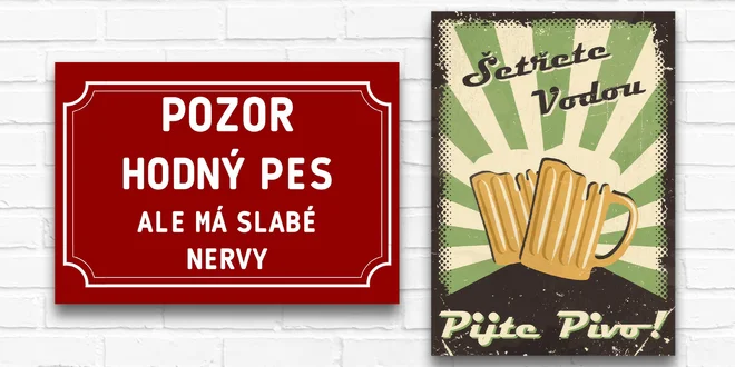 Plechové cedulky s vtipnými nápisy: dva rozměry