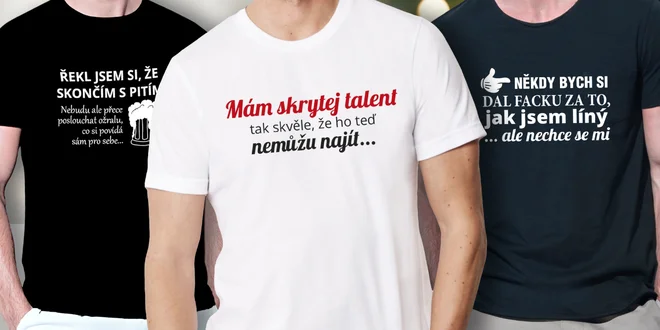 Pánská trička s vtipnými hláškami: vel. S–XXL