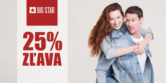 Super 25 % zľava v predajniach BIG STAR!