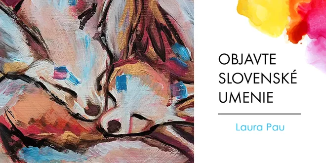 Obrazy slovenskej maliarky Laury Pau