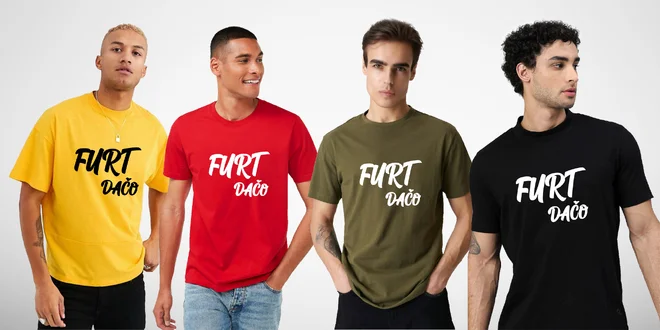 Originálne pánske bavlnené tričko "Furt dačo", 11 farieb na výber