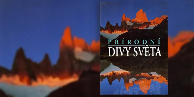 Přírodní divy světa – kniha plná obrazů