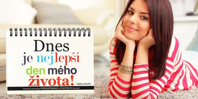 Motivační kniha: Dnes je nejlepší den mého života