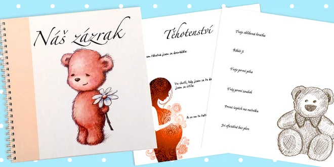 Náš zázrak - vzpomínky na období těhotenství a první rok s miminkem