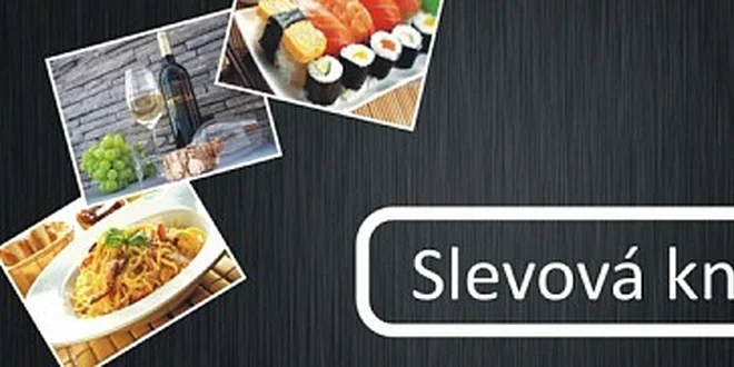 249 Kč za Slevovou knížku do 10 pražských restaurací v hodnotě 1000 Kč