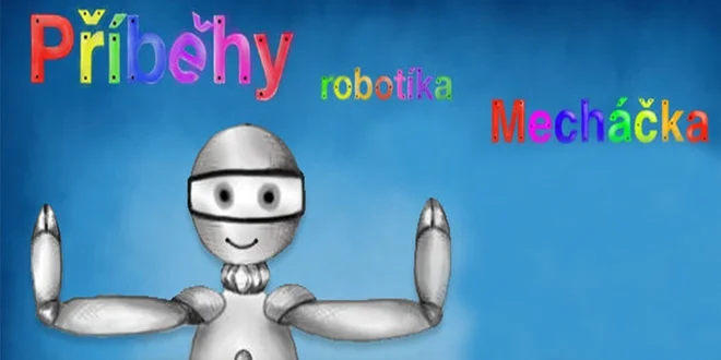 Příběhy robotíka Mecháčka, knížka pro děti