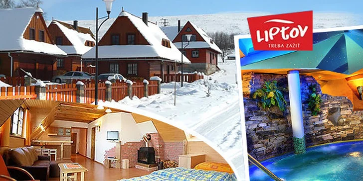 Pobyt na Liptove + vstupenka do Tatralandie zdarma