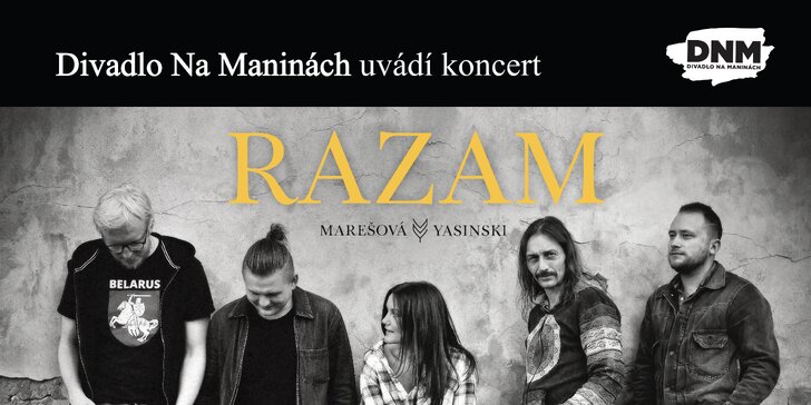Vstupenka na koncert Marešová, Yasinski, RAZAM v Divadle Na Maninách