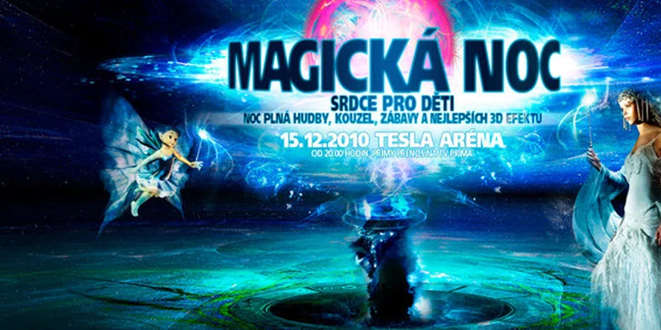 Přijďte prožít Magickou Noc, největší multimediální show v ČR! Karel Gott, Ewa Farna, Leona Machálková a mnoho dalších vystoupí na podporu projektu SRDCE PRO DĚTI, přispějte i vy!