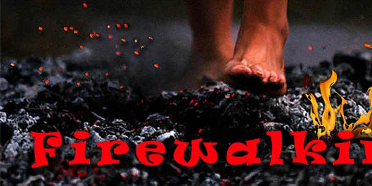 Firewalking – přechod přes žhavé uhlíky - seminář s ubytováním