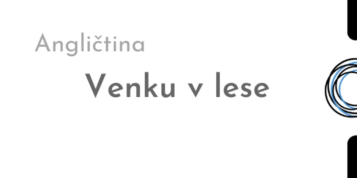 Angličtina Venku v lese: Lekce konverzace pro jednoho i pro dva