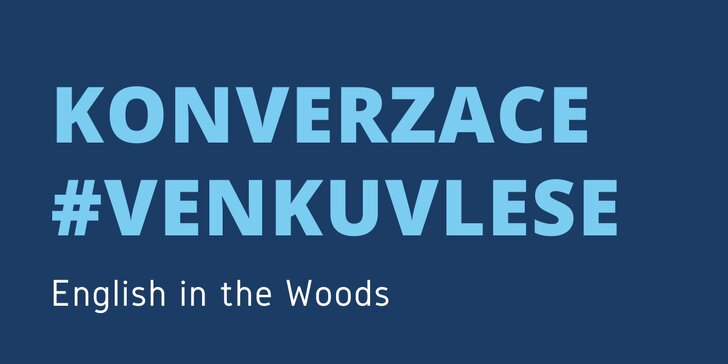 Angličtina Venku v lese: Lekce konverzace pro jednoho i pro dva