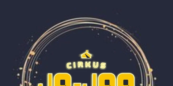 Cirkus plný superhrdinů: vstupenky na akční cirkusový program pro děti i dospělé
