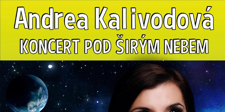 Vstupenka na koncert pod širým nebem: Andrea Kalivodová