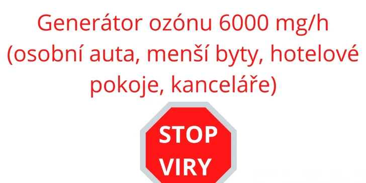 Zbavte se všech virů a pachů v bytě, autě i kanceláři: 24hod. či týdenní pronájem generátoru ozónu