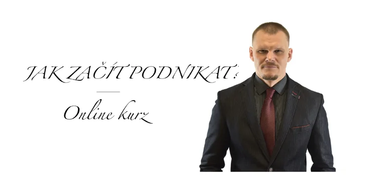 Online kurz podnikání pro začátečníky i pokročilé